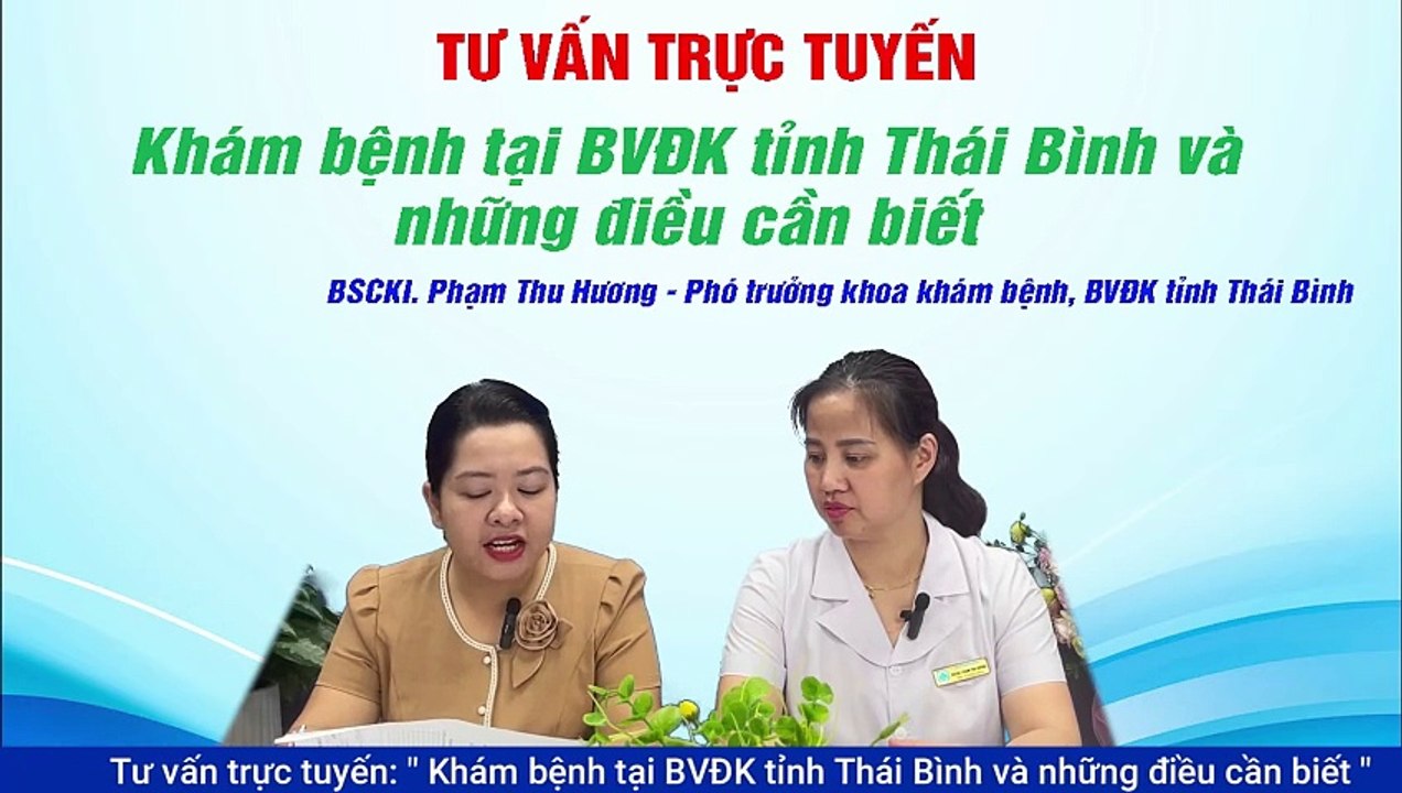 BVĐK tỉnh Thái Bình - Tư vấn sức khỏe: "Khám Bệ...