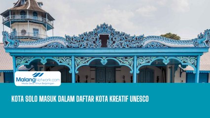 Kota Solo Masuk Dalam Daftar Kota Kreatif UNESCO