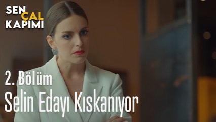 Selin Edayı Kıskandı - Sen Çal Kapımı 2. Bölüm