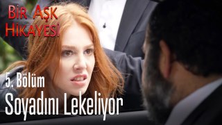 Soyadımı lekeletmene izin vermem! - Bir Aşk Hikayesi