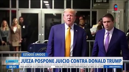 Jueza pospone juicio contra Donald Trump