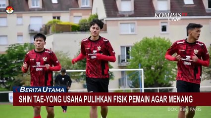 Pelatih STY Berupaya Jaga Kondisi Pemain Timnas U-23 Tetap Fit Jelang Lawan Guinea