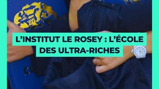  L'Institut Le Rosey est l'école la plus chère du monde, elle se situe au bord du lac Léman en Suisse.  