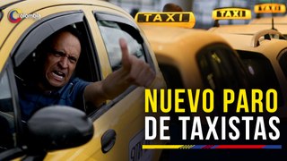 Taxistas volverán a tomarse las vías del país: ¿Cuándo y dónde será el próximo paro?