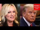 'Caused A Lot Of Fireworks': Lawyer Breaks Down Stormy Daniels' Testimony And Trump Mistrial Push