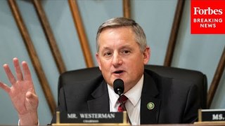 Bruce Westerman Leads House Natural Resources Committee Mark Up