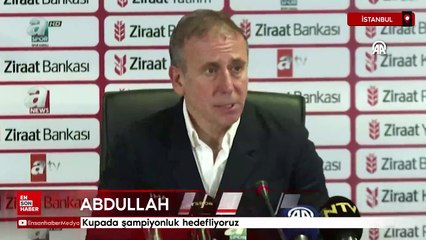 Abdullah Avcı: Kupada şampiyonluk hedefliyoruz