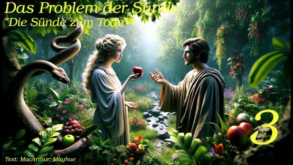 Das Problem der Sünde - Teil 3