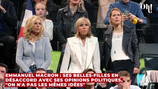 Emmanuel Macron : ses belles-filles en désaccord avec ses opinions politiques, 