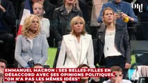 Emmanuel Macron : ses belles-filles en désaccord avec ses opinions politiques, 