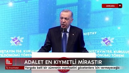 Erdoğan: Yargıda belli bir zümrenin menfaatini gözetenlere izin vermeyeceğiz