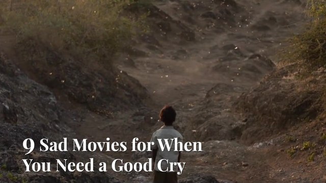 Movies Guaranteed To Make You Cry