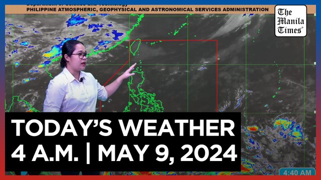 Today's Weather, 4 A.M. | May 9, 2024