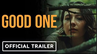 Good One | Official Trailer - Lily Collias, James Le Gros