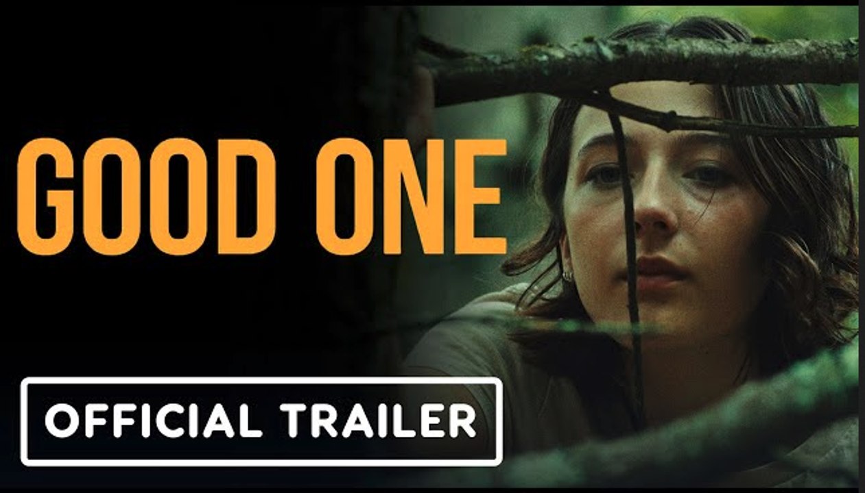 Good One | Official Trailer - Lily Collias, James Le Gros