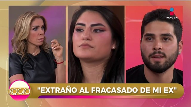 ¡Te extraño, pero NO voy a volver contigo! | Rocío a tu lado