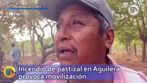 Incendio de pastizal en Aguilera provoca movilización