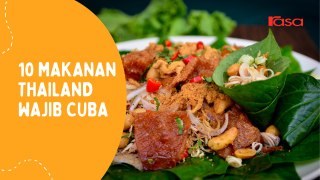 10 Makanan Thailand Wajib Cuba