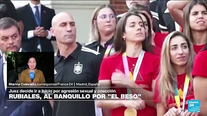 Informe desde Madrid: Luis Rubiales irá a juicio por delitos de agresión sexual y coacción