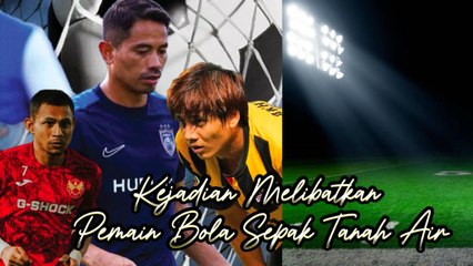 Kejadian Jenayah Melibatkan Pemain Bola Sepak Tanah Air