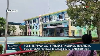 3 Orang Baru Jadi Tersangka Kasus Penganiayaan Berujung Kematian Taruna STIP, Siapa Saja Mereka?