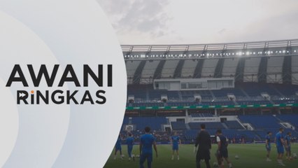 AWANI Ringkas: MFL umum Piala Sumbangsih dibatalkan