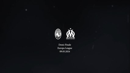 Atalanta vs OM : Demi-finale Europa League en Direct le 9 mai à Bergame ⚽