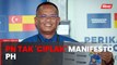 Manifesto PN hasil keluhan rakyat, bukan 'ciplak' PH - Khairul Azhari