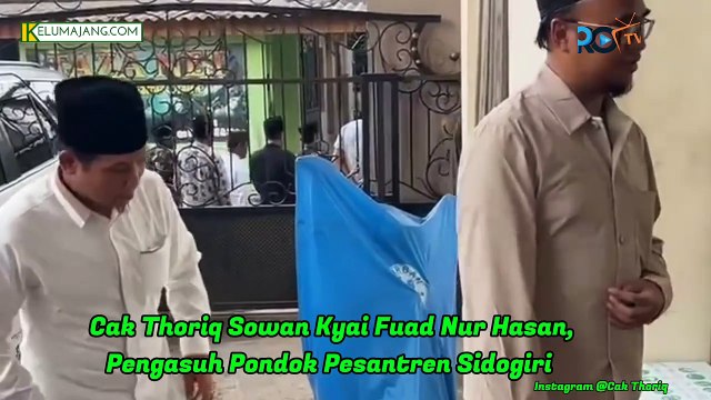 Cak Thoriq Sowan Ngalap Barokah dari Kyai Fuad Nur Hasan Pondok Pesantren Sidogiri