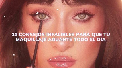 10 trucos para que tu maquillaje aguante todo el día
