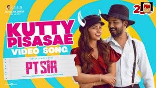 Kutty Pisasae - Video Song | PT Sir | Hiphop Tamizha | Kashmira Pardeshi | Karthik Venugopalan |Vels