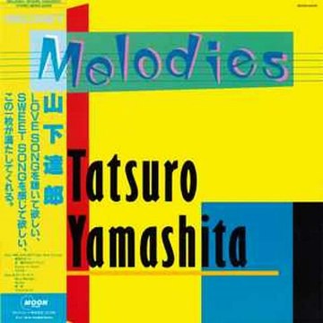 Tatsuro Yamashita – Melodies Funk / Soul, Pop, Soul