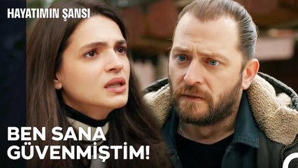 Rüzgar'ın Yalanı Ortaya Çıktı - Hayatımın Şansı