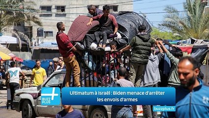 Ultimatum à Israël : Biden menace d'arrêter les envois d'armes