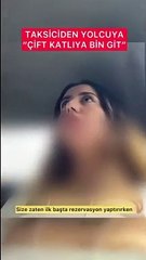 Beşiktaş'tan Kadıköy'e gitmek isteyen genç kadına taksiciden 'yok artık' dedirten teklif