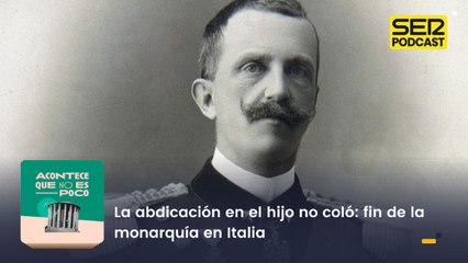 La abdicación en el hijo no coló: fin de la monarquía en Italia