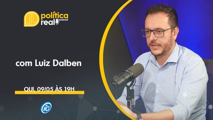 LUIZ DALBEN - 'POLÍTICA REAL' NO iG