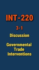 Mastering Government Trade Policies: INT-220 3-1 Guide