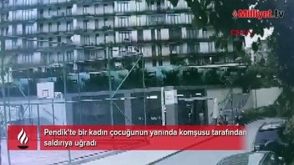 Pendik'te bir kadın komşusu tarafından saldırıya uğradı