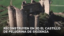Reconstruyen en 3D el Castillo de Pelegrina de Sigüenza