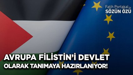 AVRUPA FİLİSTİN’İ DEVLET OLARAK TANIMAYA HAZIRLANIYOR! BAŞINI BAKIN HANGİ ÜLKE ÇEKİYOR?