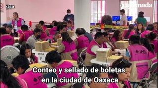 Conteo y sellado de boletas en la ciudad de Oaxaca