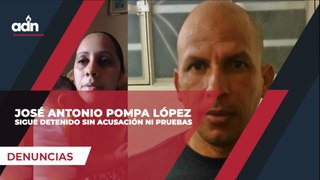 José Antonio Pompa López sigue detenido sin acusación ni pruebas