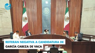 Reiteran negativa a candidatura de García Cabeza de Vaca