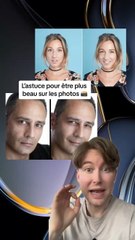 L’astuce pour être plus beau sur les photos 