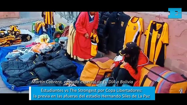 Estudiantes vs The Strongest por Copa Libertadores: la previa en las afueras del estadio Hernando Siles de La Paz