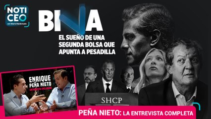 Entrevista completa con EPN / BIVA, el sueño de una segunda casa de bolsa