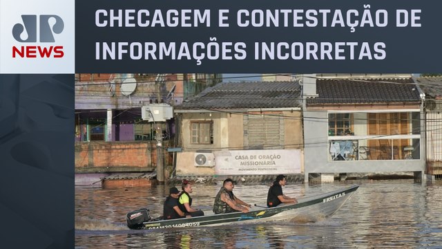 Governo do Rio Grande do Sul cria força-tarefa para investigar fake news sobre situação do estado