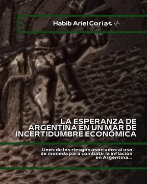 |HABIB ARIEL CORIAT HARRAR | LA ERA DIGITAL DE ARGENTINA: CRIPTOMONEDAS (PARTE 3) (@HABIBARIELC)