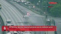 15 Temmuz Şehitler Köprüsü girişinde yangın! Trafik yoğunluğu oluştu